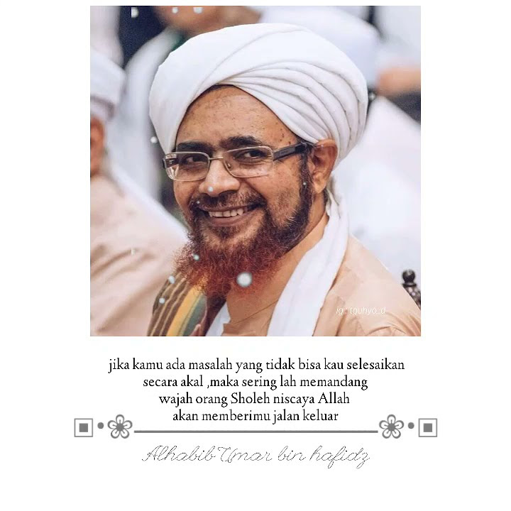 Story wa habib Umar bin hafidz. ❤️