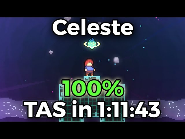 [TAS] Celeste 100% in 1:11:43.737 class=