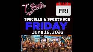 T-Backs Sports Bar and Grill Sports Schedule and Chicken Fajitas special for Friday June 19, 2026
