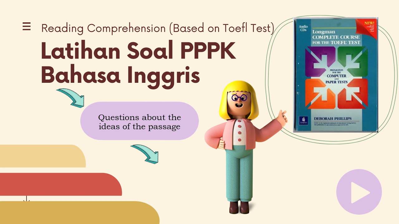Part 1 - Latihan Soal PPPK Bahasa Inggris (Reading Comprehension based on Toefl Test)