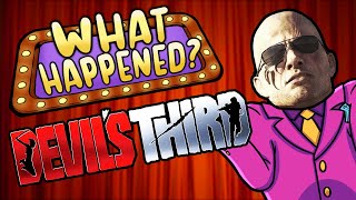 Devil's Third  What Happened?