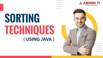 Sorting Techniques using Java | Work Shop | Ashok IT