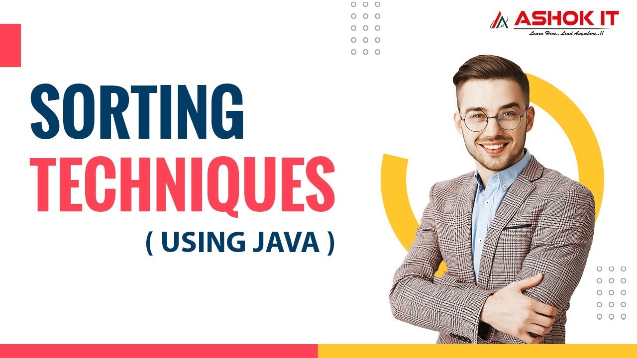 Sorting Techniques using Java Work Shop Ashok IT YouTube