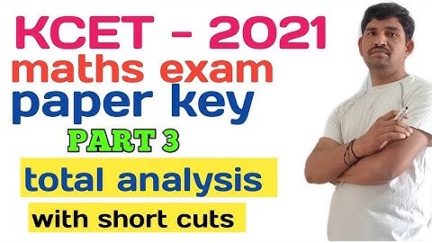 kcet 2021 mathematics exam paper analysis with solutions key by dg sir part 3