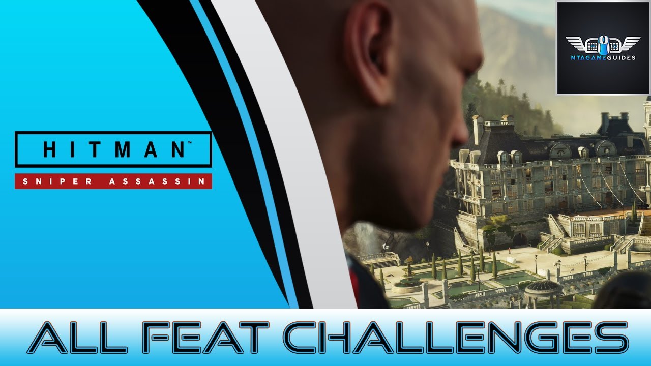 Hitman Sniper Assassin All Feat Challenges YouTube