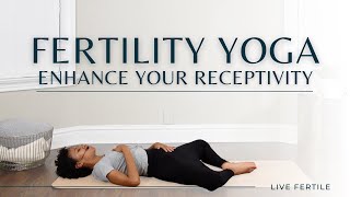 Yoga for Fertility and Receptivity | Calming and Grounding Yoga for Fertility