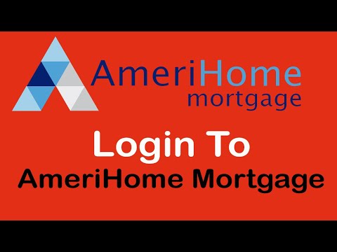 How to Login AmeriHome Mortgage Account | Amerihome Mortgage Login 2022