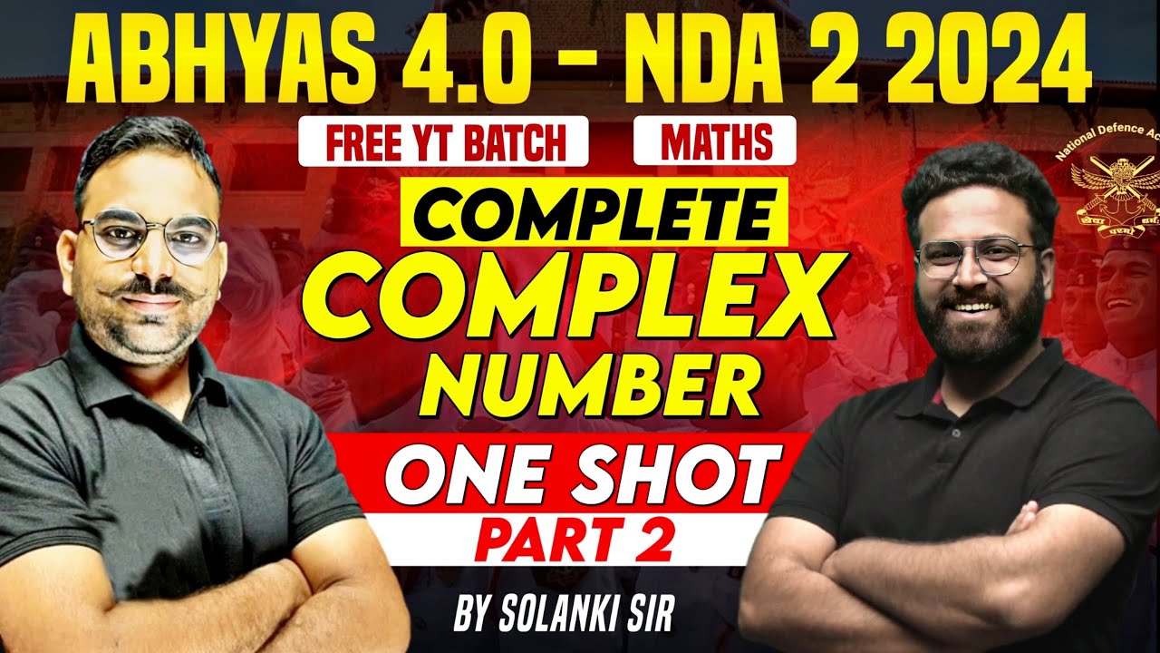 nda-maths-complex-number-one-shot-class-from-basic-maths-for-nda
