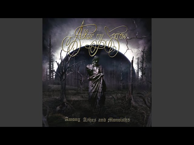 Ablaze My Sorrow - Nonextence