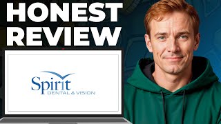 Spirit Dental Insurance Full Review - Features, Strengths, Weaknesses