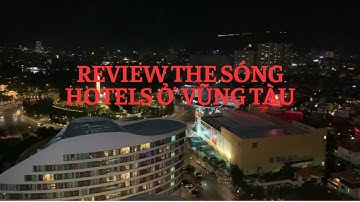 Khám phá The Sóng Vũng Tàu: Review phòng ở & tầng 36 với view triệu đô