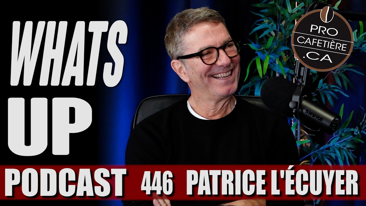 Patrice L'Écuyer / Quizz, Ward, Plume, et le déclin de la télé / Whats Up Podcast 446
