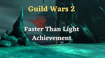 Guild Wars 2 Faster Than Light Achievement