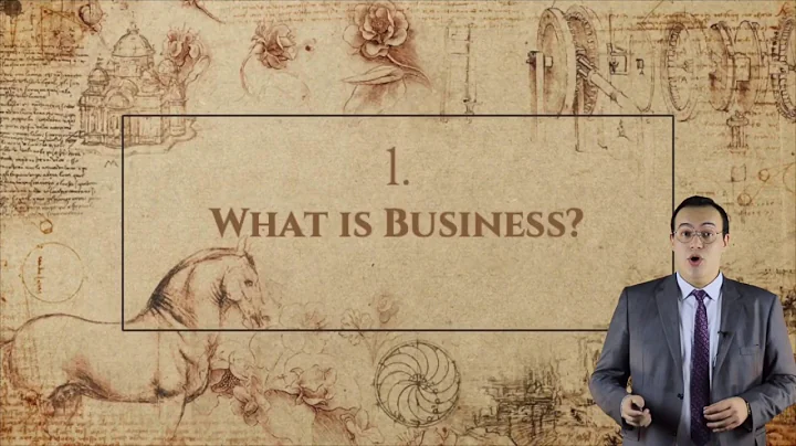 Introdution to business: History and nature of business