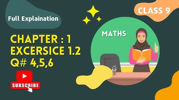 Matric SSC | 9 Class | Chapter 1 Exercise 1.2 Question 4,5,6