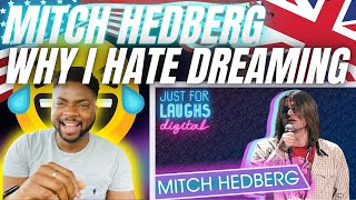 🇬🇧BRIT Reacts To MITCH HEDBERG - WHY I HATE DREAMING!