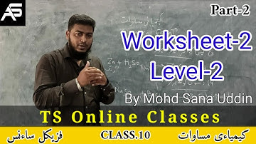 CHEMICAL EQUATION |CLASS 10 | PHY-SCIENCE | WORKSHEET-2 LEVEL-2 | T-SAT URDU CLASSES | Md Sana Uddin