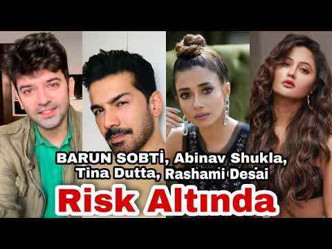 Barun Sobti, Abhinav Shukla, Tina Dutta, Rashami Desai RİSK ALTINDA