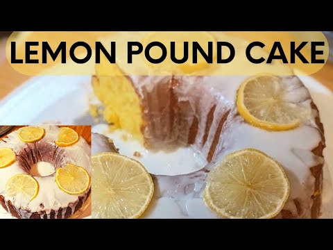 Delicious and Moist Lemon Pound Cake Recipe #fromscratch #cake #easybaker