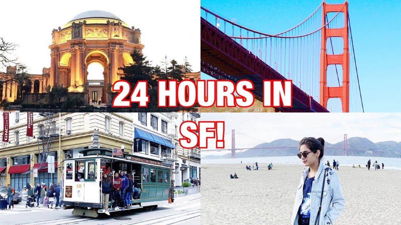 24 HOURS IN SAN FRANCISCO! // Must see tourist spots // Travel Guide