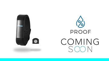 PROOF™ | The First Wearable For Alcohol Sensing