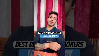 Best Drink For Smokers To Clean Body, Healthy Tips #health #shorts