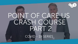 POCUS Ultrasound Crash Course – Part 2