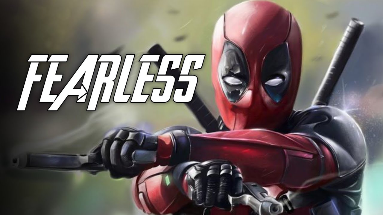 Deadpool - Fearless / Marvel Studios - YouTube