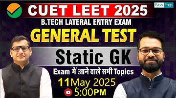 CUET LEET- 2025 | General Test | Static G.K | Most Important Question| #cuetleet #leet #lateralentry