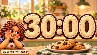 30 Minute   Timer | Chocolate Chip Cookies Theme with Gram and Lulu