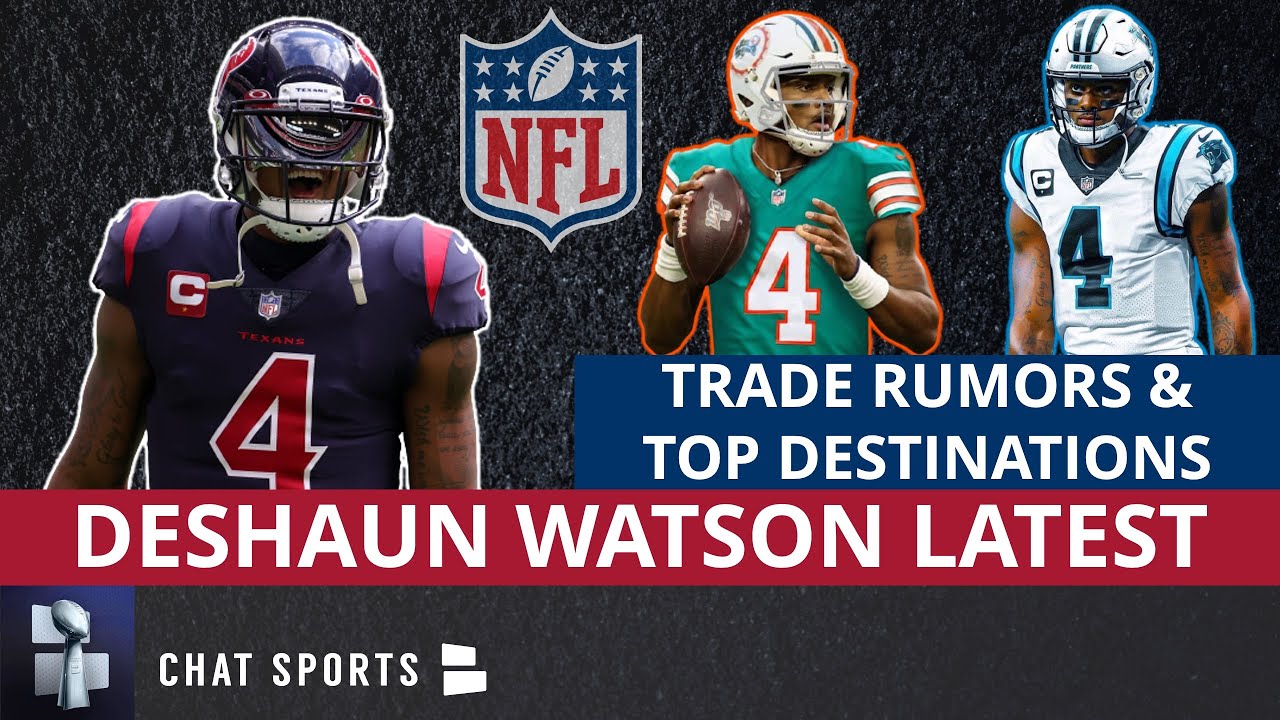 Deshaun Watson Trade Rumors & Top Destinations Before NFL Trade Deadline Ft. Dolphins And Panthers