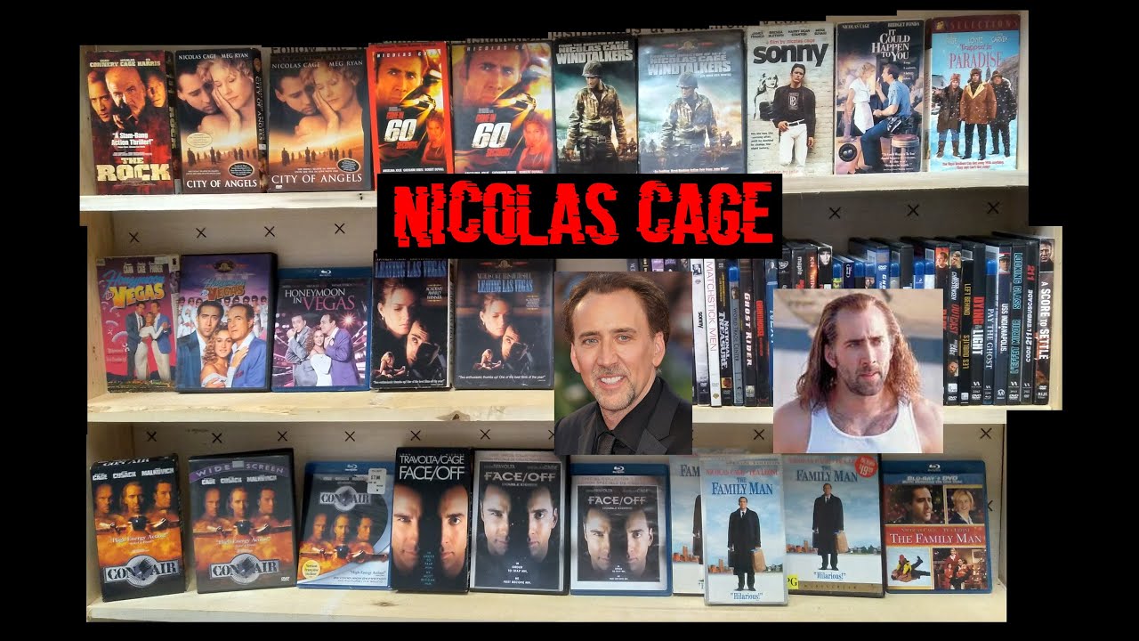 My Nicolas Cage Movie Collection - YouTube