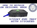 ORIGINAL XBOX STICKY DVD DRIVE FIX [REPAIR]