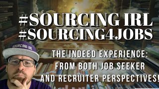 Indeed.com For #JobSeekers & #Recruiters #Sourcing4Jobs #SourcingIRL