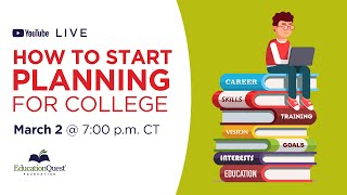 How to Start Planning for College LIVE