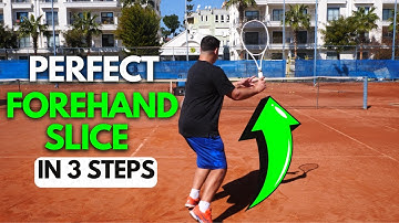 Perfect Forehand Slice in 3 Steps - Perfect Tennis (Episode 7)