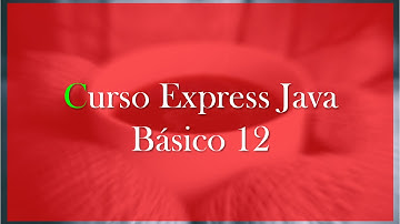 Curso Express de Java Básico. 12.- POO Clases y Objetos en Java (Parte I)