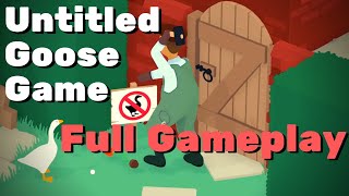 Untitled Goose Game - Gameplay (all main quests)