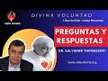 22  preguntas y respuesta con el dr salvador thomassiny me quitan las virtudes