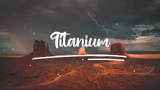 Sia - Titanium (Lyrics)