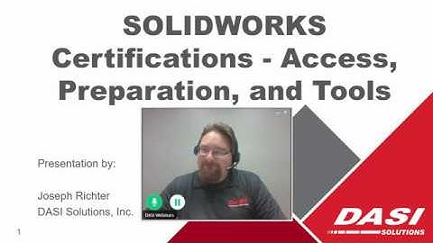 SOLIDWORKS Certifications: Access, Prep and Pass [webinar] #DoMoreWithDASI