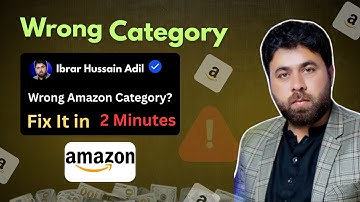 How to Change Amazon Product Category Easily in Urdu/Hindi | Fix Wrong Category Listing