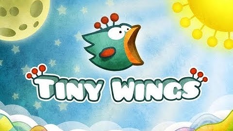 Tiny Wings Gameplay Trailer - iOS