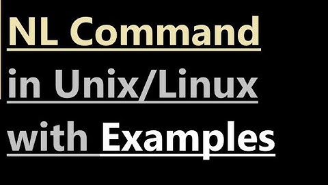 NL Command in Unix with Examples