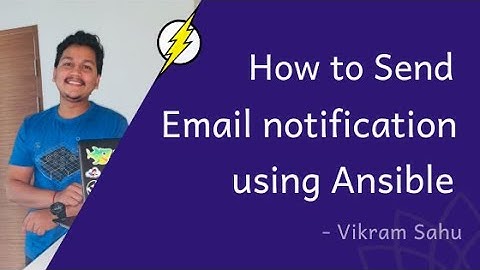 How to Send an Email Notifications using Ansible