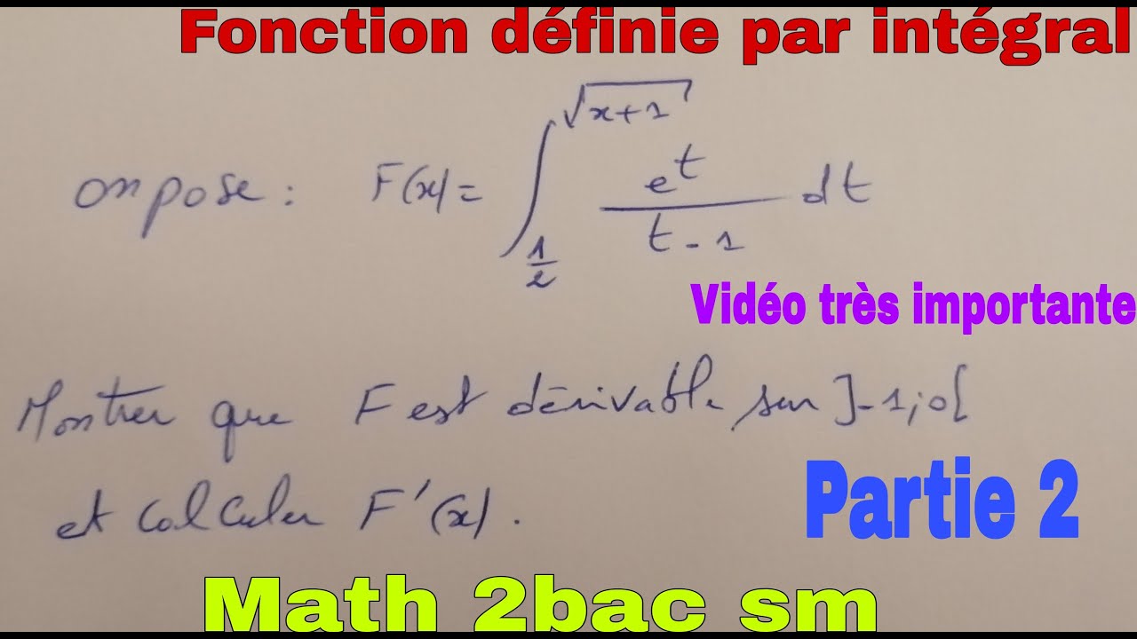 fonction definie par integral....methode et techniques...math 2bac sm