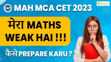 MAH MCA CET 2023 - Weak In Maths | How To Prepare For Quant ? | Tips | Preparation
