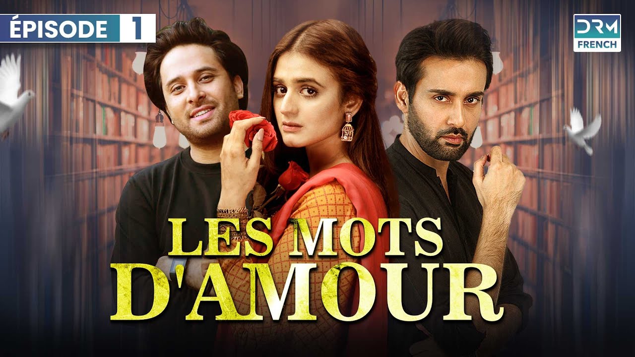 Les Mots D'amour - Épisode 1 - Serie Indienne en Francais | WC6O - YouTube