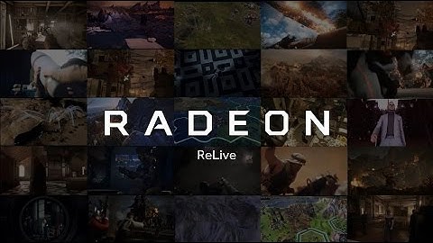 Radeon Software: Radeon ReLive