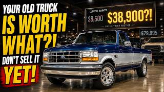 Your Old Truck Could Be Worth a Fortune in 2026 — Don’t Sell It Yet!